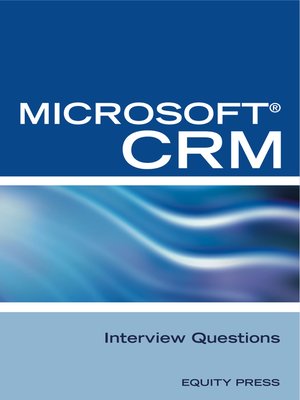 cover image of Microsoft&#174; CRM Interview Questions